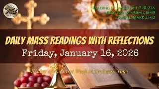 Today's Catholic Mass Readings & Gospel Reflection – Friday, January 16, 2026