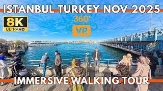 Istanbul Turkey &ndash; VR 360&deg; 8K Immersive Walking Tour 2025 - Markets,Bazaars,Street Foods