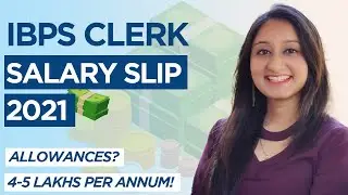 IBPS Clerk Salary Slip 2021 | Benefits & Allowances | Paridhi Jain