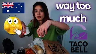 Australian tries ~way too much~ TACOBELL for the first time! (surprised reaction)