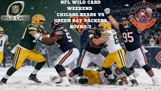 NFL Wildcard Weekend ROUND 3 Chicago Bears vs Green Bay Packers