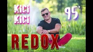 Redox - Kici Kici (Remix 95')