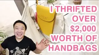 THRIFTED OVER $2,000 WORTH OF HANDBAGS & MORE! #HADRIAN THRIFTS | THRIFT WITH ME | THRIFT HAUL