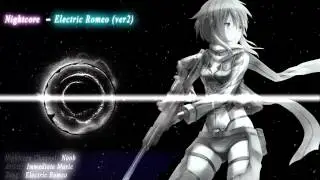 Nightcore - Electric Romeo