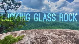Looking Glass Rock - POV Hiking