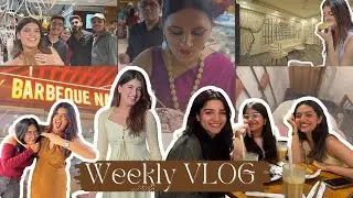 Family Dinner at BBQ Nation + Meet My Trio! | Weekly Vlog ft. Sanghmitra Mishra