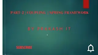 02 |What is coupling | coupling | Tight coupling | Loose coupling | tight coupling vs loose coupling