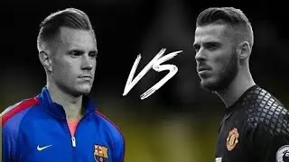 تير شتيغن Vs دي خيا ـ من هو افضل حارس في العالم حالياً !!!