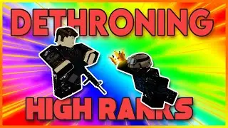 RANK 10 DETHRONES HIGH RANK PLAYERS | ROBLOX PHANTOM FORCES