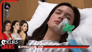 LES SOEURS DE SANG Episode 117 en Français