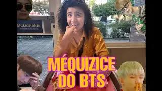 MÉQUIZICE DO BTS | Duda Mota