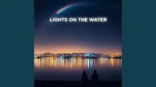 Lights on the Water