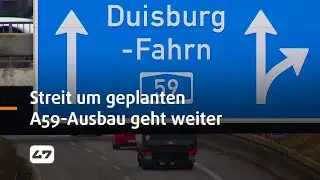 STUDIO 47 .live | STREIT UM GEPLANTEN A59-AUSBAU GEHT WEITER