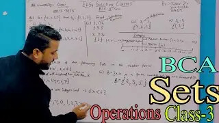 Sets l Operation - Union (U), Intersection & Difference(-)l Roster, Set Builder Form l BCA l Class-3