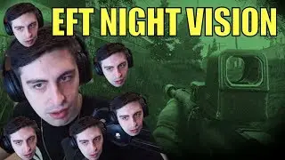 SHROUD ▪ Tries New EFT Night Vision【Escape From Tarkov】