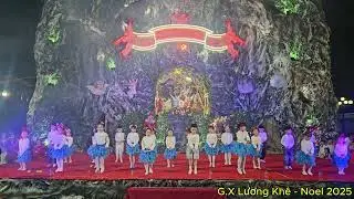 Vũ điệu giáng sinh| Giáo Xứ Lương Khê  | Noel 2025