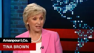 Tina Brown: Royal Women Face 