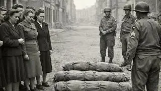 &ldquo;Leave Her, She&rsquo;s Dead&rdquo; &mdash; German Women POWs Broke Down Hysterically as U.S. Soldiers Lifted Her