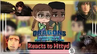 Dragon the nine realms reacts to Hiccup [Part 3] #httyd #dtnreacts