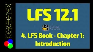 4. Chapter 1: Introduction - How to build Linux From Scratch (LFS) 12.1 Tutorial