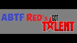 ABTF Red's Got Talent!