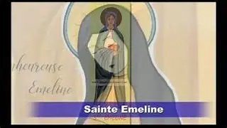 MUTAGATIFU EMELINE /EMELINA Saint Emeline