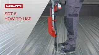 HOW TO use your Hilti Decking SDT 5 stand-up tool
