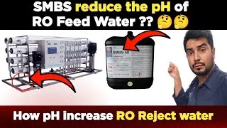 SMBS dosing in RO Plant | smbs working in ro plant | why ro product water pH low