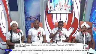 Word & Fire Prayer Ministry is live with Rev. Richard Asamoah WHATSAPP 0552775132||21-01-2026