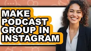 How to Make Podcast Group in Instagram (easy Method)