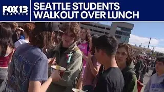 Seattle Public School students stage walkout over lunch changes | FOX 13 Seattle