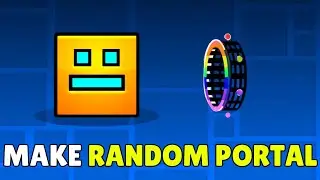How To Make Random Portal In Geometry Dash (2025) - Full Guide