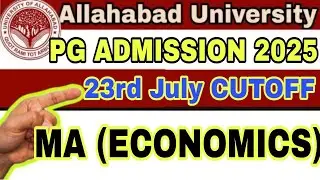 Allahabad University PGAT Cutoff2025|AU PG First Cutoff 2025|MA Economics AU Cutoff2025|AUUGCutoff25