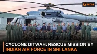 Cyclone Ditwah: Rescue mission by Indian Air Force in Sri Lanka
