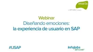 Webinar InfoJobs | Diseñando emociones: la experiencia de usuario en SAP