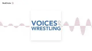 Voices of Wrestling Flagship - VOW Flagship: Kamala, G1 Climax, WWE Network Additions & more!