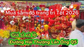 Sài Gòn- Giá Đồ trang trí Tết 2026 đường Hải Thượng Lãn Ông Q5 TPHCM 