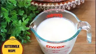 How to Make Buttermilk at Home | Buttermilk Recipe by Flavoredd by Nikki