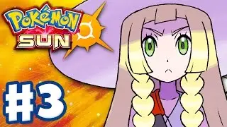 Pokemon Sun and Moon - Gameplay Walkthrough Part 3 - Trainers' School! (Nintendo 3DS)