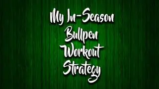 In Season Bullpen Strategy with all pitches