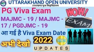 UOU PG/MAJMC 19/MAJMC 17/PGDJMC 19 Viva Exam Date | 2022 || UOU PG Viva Exam Date ||