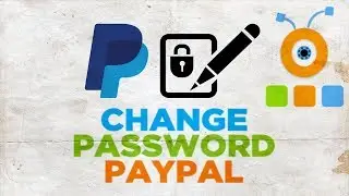 How to Change Password to PayPal Account