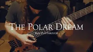 Stellar Circuits - The Polar Dream (Bass Playthrough)