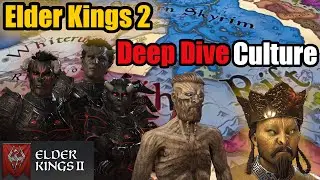 Elder Kings 2: Everything we know about culture in exhaustive detail