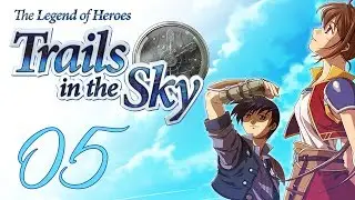 [PC] The Legend of Heroes: Trails in the Sky FC (英雄伝説 空の軌跡FC) #05: Mayoral Theft
