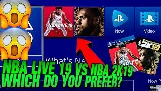 NBA LIVE 19 VS NBA 2K19 OFFICIAL! Which Game You Prefer?
