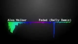 Alan Walker - Faded (Refly Remix) (HQ)