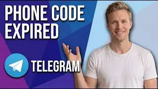 Fix Telegram An Error Occurred Phone Code Expired (Easy Guide)