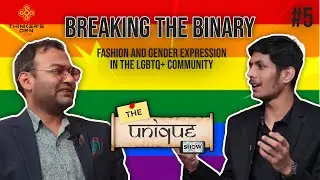 Breaking the Binary: Fashion and Gender Expression in the LGBTQ community with Mr Akash Rathour #TUS