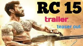RC15 Teaser trailer | Ramcharan movie trailer | upcoming movies update news 2022